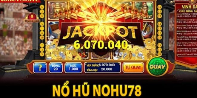 FABET Giới thiệu: Nohu78 – Thiên Đường Game Online Đổi Thưởng Số 1 Việt Nam